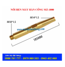 Nối ren máy hàn cổng MZ1000