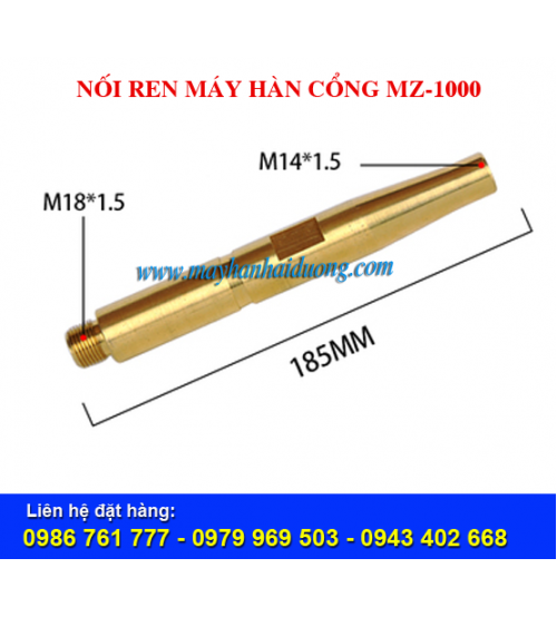 Nối ren máy hàn cổng MZ1000