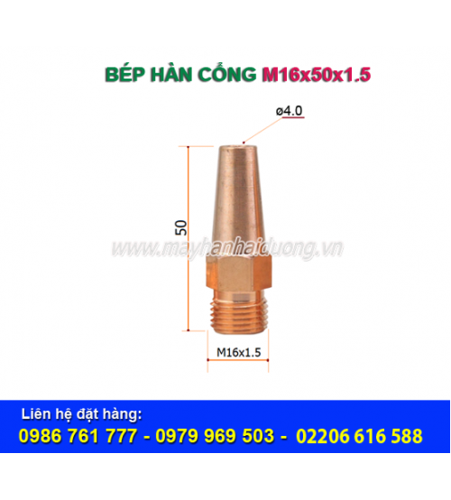 Bép hàn cổng M16x50 - 4.0