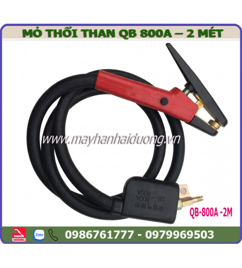 Mỏ thổi các bon  800A - 2M