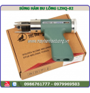 SÚNG HÀN BULON LZHQ-02