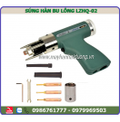 SÚNG HÀN BULON LZHQ-02