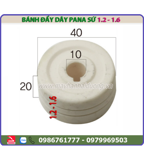BÁNH XE ĐẨY DÂY SỨ 1.2-1.6 PANA