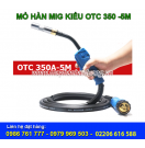 MỎ HÀN MIG KIỂU OTC 350A -5M