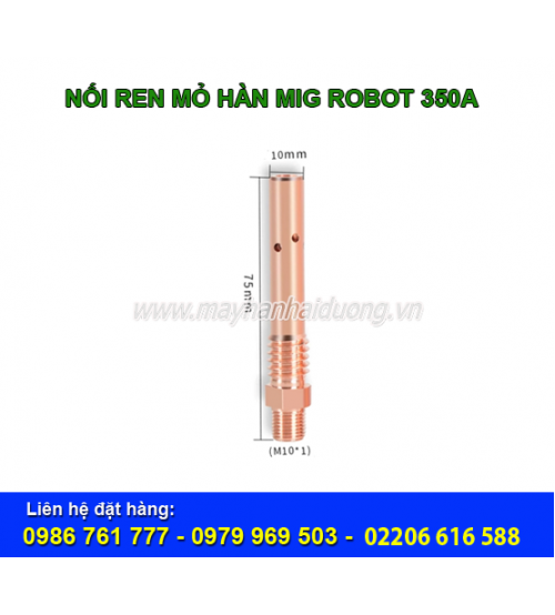 NỐI REN MỎ MIG ROBOT 350A