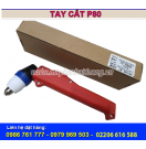 Tay cắt Plasma P80 Tay cắt Plasma P80